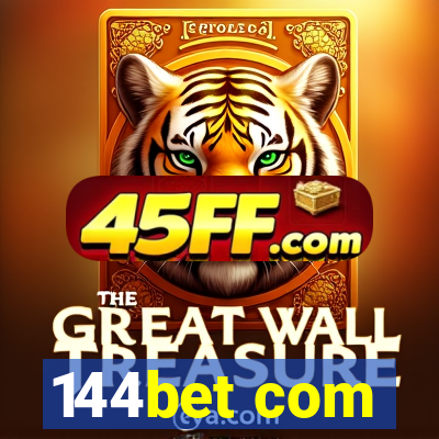 144bet com